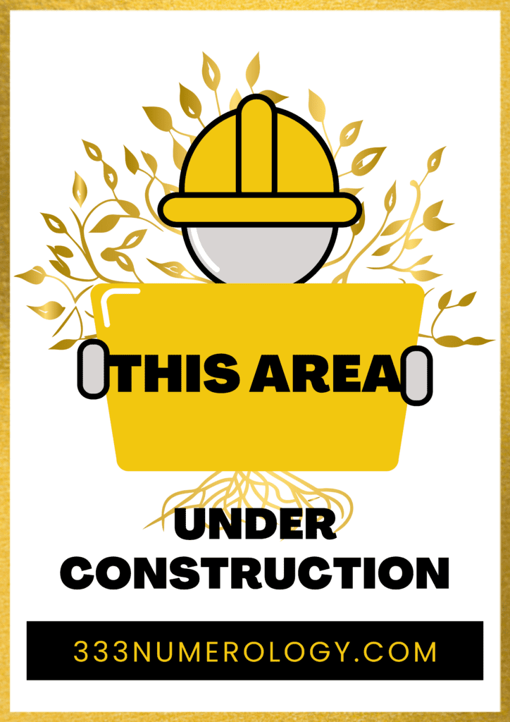 Under construction sign with a hard hat icon, golden leaves, and the text 'This area under construction. 333Numerology.com